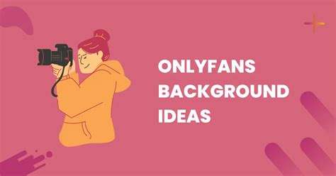 onlyfans background image|Best OnlyFans Cover Photo Ideas to Boost your。